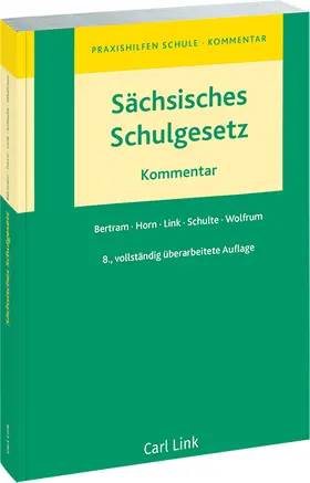 Bertram u.a. |  Sächsisches Schulgesetz | Datenbank |  Sack Fachmedien