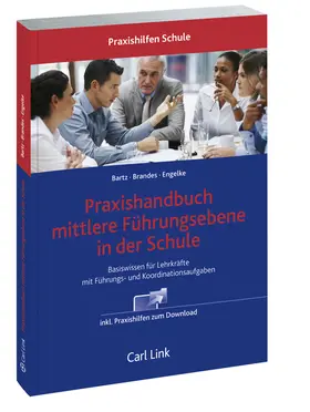 Bartz u.a. |  Praxishandbuch mittlere Führungsebene in der Schule | Datenbank |  Sack Fachmedien