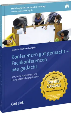 Schmidt u.a. |  Konferenzen gut gemacht - Fachkonferenzen neu gedacht | Datenbank |  Sack Fachmedien