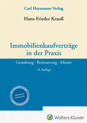 Immobilienkaufverträge in der Praxis | Carl Heymanns Verlag | Datenbank | sack.de