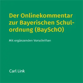 Richter |  Der Onlinekommentar zur Bayerischen Schulordnung (BaySchO) | Datenbank |  Sack Fachmedien