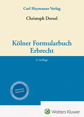 Dorsel |  Kölner Formularbuch Erbrecht | Datenbank |  Sack Fachmedien