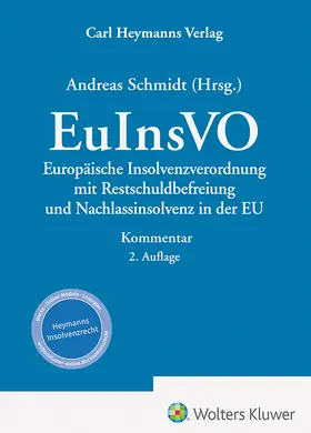 Schmidt |  EuInsVO - Kommentar | Datenbank |  Sack Fachmedien