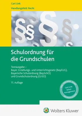 Schulordnung für die Grundschulen | Carl Link | Datenbank | sack.de