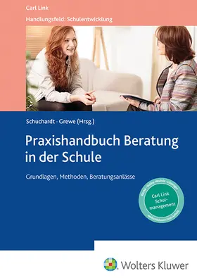 Praxishandbuch Beratung in der Schule | Carl Link | Datenbank | sack.de