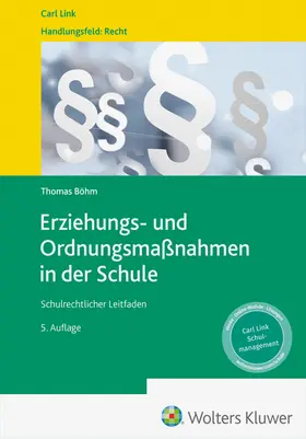 Erziehungs- und Ordnungsmaßnahmen in der Schule | Carl Link | Datenbank | sack.de