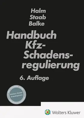 Halm u.a. |  Handbuch Kfz-Schadensregulierung | Datenbank |  Sack Fachmedien