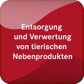  Entsorgung und Verwertung von tierischen Nebenprodukten | Datenbank |  Sack Fachmedien