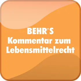  BEHR'S Kommentar zum Lebensmittelrecht | Datenbank |  Sack Fachmedien