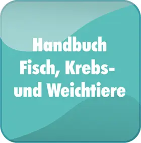  Handbuch Fisch, Krebs und Weichtiere | Datenbank |  Sack Fachmedien