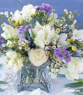 teNeues |  Blumenträume 2018 | Sonstiges |  Sack Fachmedien