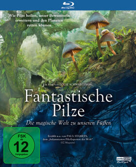 Monroe |  Fantastische Pilze - Die magische Welt zu unseren Füßen | Sonstiges |  Sack Fachmedien