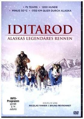 Peyronnet / Vanier |  Iditarod - Alaskas legendäres Rennen | Sonstiges |  Sack Fachmedien