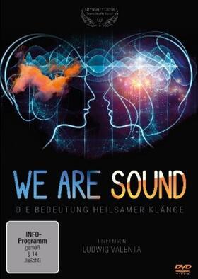 Valenta |  We are Sound - Die Bedeutung heilsamer Klänge | Sonstiges |  Sack Fachmedien