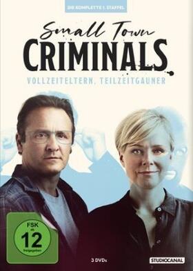 Krebs / Serup / Felbo |  Small Town Criminals - Vollzeiteltern, Teilzeitgauner | Sonstiges |  Sack Fachmedien