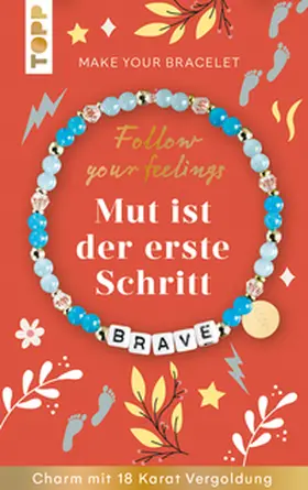 frechverlag |  Follow your Feelings - Make your bracelet - Schmuckset Brave VE, 10 Ex. | Buch |  Sack Fachmedien