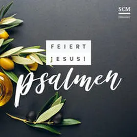  Feiert Jesus! Psalmen | Sonstiges |  Sack Fachmedien