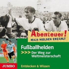  Abenteuer! Maja Nielsen Erzählt: Fußballhelden | Sonstiges |  Sack Fachmedien