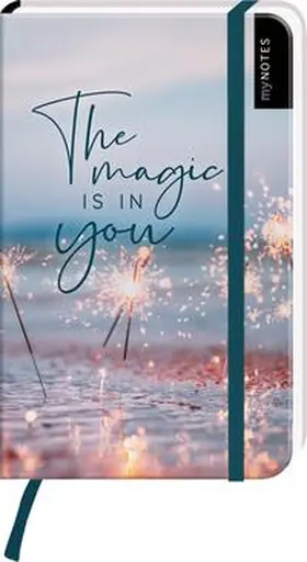  myNOTES Notizbuch A6: The magic is in you | Sonstiges |  Sack Fachmedien