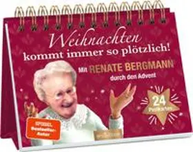 Bergmann |  Weihnachten kommt immer so plötzlich! | Sonstiges |  Sack Fachmedien