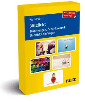 Wunderer |  Blitzlicht. Stimmungen, Gedanken und Eindrücke einfangen | Sonstiges |  Sack Fachmedien