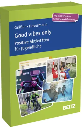Gräßer / Hovermann jun. / Hovermann |  Good vibes only. Positive Aktivitäten für Jugendliche und junge Erwachsene | Buch |  Sack Fachmedien