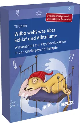 Thünker |  Wilbo weiß was über Schlaf und Albträume | Sonstiges |  Sack Fachmedien