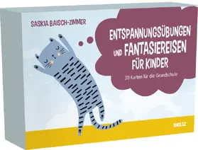 Baisch-Zimmer |  Entspannungsübungen und Fantasiereisen für Kinder | Buch |  Sack Fachmedien