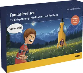 Burtscher |  'Komm mit!' - Fantasiereisen zur Entspannung, Meditation und Resilienz | Sonstiges |  Sack Fachmedien