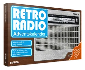 FRANZIS |  FRANZIS 67106 - Retro Radio Adventskalender, in 24 Tagen zum voll funktionsfähigen UKW-Radio inkl. asuführlichem Begleitbuch. Ab 14 Jahren. | Sonstiges |  Sack Fachmedien