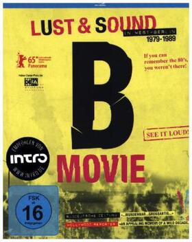 Hoppe / Maeck / Lange |  B-Movie: Lust & Sound in West-Berlin 1979-1989 | Sonstiges |  Sack Fachmedien