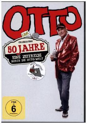  Otto - 50 Jahre - Eine Zeitreise durch die Otto-Welt | Sonstiges |  Sack Fachmedien