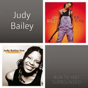  Judy Bailey-Run To You & Surrounded | Sonstiges |  Sack Fachmedien