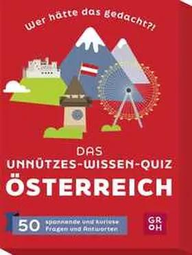 Mandler-Saul |  Wer hätte das gedacht?! Das Unnützes-Wissen-Quiz Österreich | Sonstiges |  Sack Fachmedien