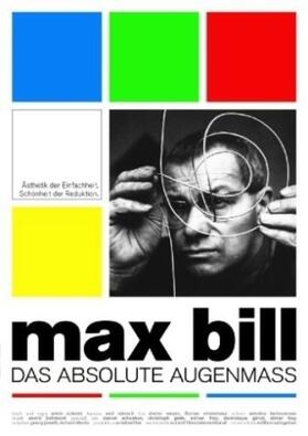 Schmid |  Max Bill - Das absolute Augenmass | Sonstiges |  Sack Fachmedien
