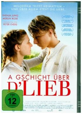Evers |  A Gschicht über dLieb | Sonstiges |  Sack Fachmedien