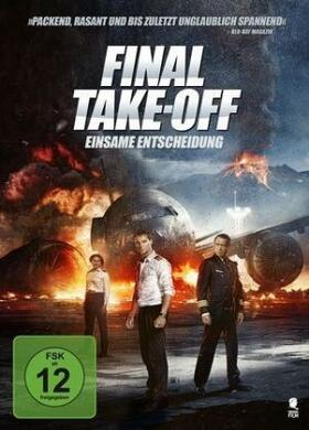 Kornev / Korotkov / Kulikov |  Final Take-Off - Einsame Entscheidung | Sonstiges |  Sack Fachmedien