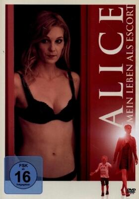 Mackerras |  Alice - Mein Leben als Escort | Sonstiges |  Sack Fachmedien