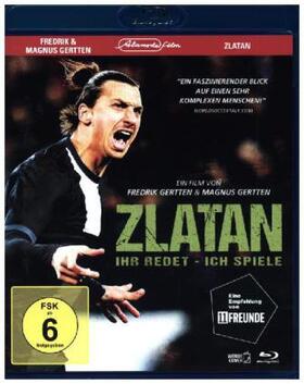  Zlatan - Ihr redet, ich spiele | Sonstiges |  Sack Fachmedien