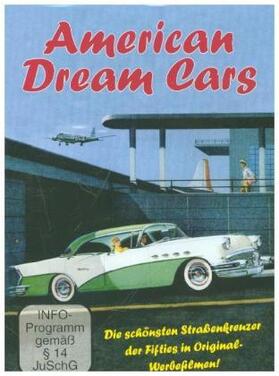 American Dream Cars - die schönsten Straßenkreuzer der Fifites in Original Werbefilmen | Sonstiges |  Sack Fachmedien
