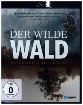 Eder |  Der Wilde Wald - Natur Natur sein lassen | Sonstiges |  Sack Fachmedien