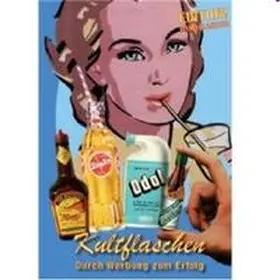  Kultflaschen | Sonstiges |  Sack Fachmedien