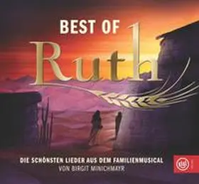 Minichmayr / God's singing kids |  Best of Ruth | Sonstiges |  Sack Fachmedien
