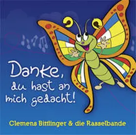 Bittlinger |  Danke, du hast an mich gedacht! | Sonstiges |  Sack Fachmedien