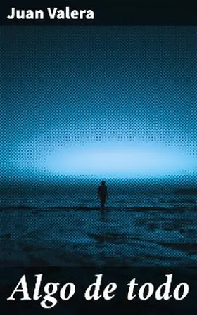 Valera |  Algo de todo | eBook | Sack Fachmedien