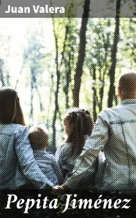 Valera |  Pepita Jiménez | eBook | Sack Fachmedien