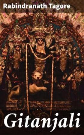 Tagore |  Gitanjali | eBook | Sack Fachmedien