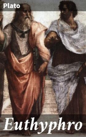 Plato |  Euthyphro | eBook | Sack Fachmedien