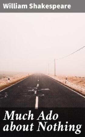 Shakespeare |  Much Ado about Nothing | eBook | Sack Fachmedien