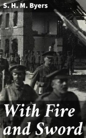 Byers |  With Fire and Sword | eBook | Sack Fachmedien